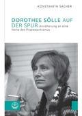Bild: Dorothee S&ouml;lle auf der Spur - Evangelische Verlagsanstalt