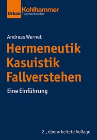 Abbildung von: Hermeneutik - Kasuistik - Fallverstehen - Kohlhammer