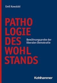 Abbildung von: Pathologie des Wohlstands - Kohlhammer