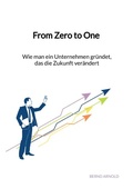 Cover: From Zero to One - Wie man ein Unternehmen gr&uuml;ndet, das die Zukunft ver&auml;ndert - Jaltas Books