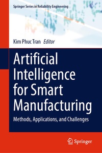Enlarge image Cover: Artificial Intelligence for Smart Manufacturing - Springer