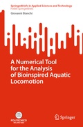 Cover: A Numerical Tool for the Analysis of Bioinspired Aquatic Locomotion - Springer