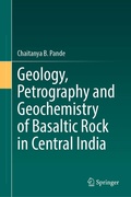 Cover: Geology, Petrography and Geochemistry of Basaltic Rock in Central India - Springer