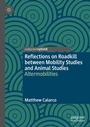 Cover: Reflections on Roadkill between Mobility Studies and Animal Studies - Palgrave Macmillan