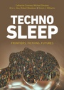 Cover: Technosleep - Palgrave Macmillan
