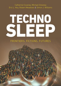Enlarge image Cover: Technosleep - Palgrave Macmillan