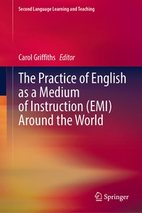 Enlarge image Cover: The Practice of English as a Medium of Instruction (EMI) Around the World - Springer