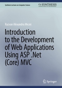 Enlarge image Cover: Introduction to the Development of Web Applications Using ASP .Net (Core) MVC - Springer