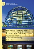 Cover: Executive Secrecy and Democratic Politics - Palgrave Macmillan