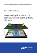 Cover: Integrated optical sensors on the Si&sup3;N4-organic hybrid (SiNOH) platform - KIT Scientific Publishing