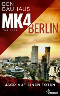 Abbildung von: MK4 Berlin - Jagd auf einen Toten - beTHRILLED