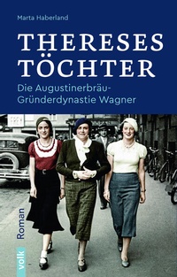 Abbildung von: Thereses Töchter - Volk Verlag