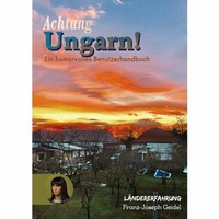 Abbildung von: Achtung Ungarn! - Verlag Angelika Gontadse