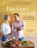 Cover: Das Gute so nah - Molino Verlag