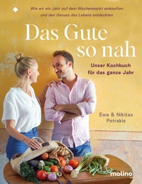 Abbildung von: Das Gute so nah - Molino Verlag