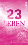 Cover: 23 Leben - Kampenwand