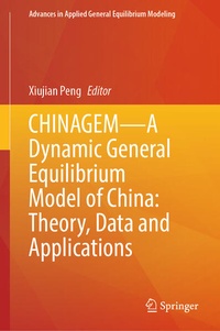 Enlarge image Cover: CHINAGEM-A Dynamic General Equilibrium Model of China: Theory, Data and Applications - Springer