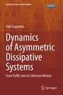 Cover: Dynamics of Asymmetric Dissipative Systems - Springer