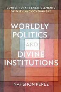 Bild: Worldly Politics and Divine Institutions - OUP eBook