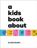 Cover: A Kids Book About Gender - DK Children