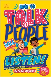 Abbildung von: How To Talk So People Will Listen - DK Children