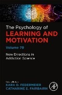 Enlarge image Cover: New Directions in Addiction Science: Volume 79 - Academic Press