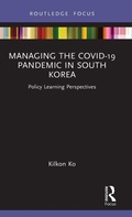 Cover: Managing the COVID-19 Pandemic in South Korea - Routledge
