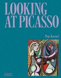 Cover: Looking at Picasso - Thames & Hudson Ltd