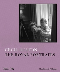 Abbildung von: Cecil Beaton: The Royal Portraits (Victoria and Albert Museum) - Thames & Hudson Ltd