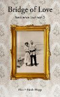 Enlarge image Cover: Bridge of Love: 3 - Chapel Rank Publishing