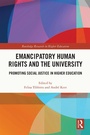Cover: Emancipatory Human Rights and the University - Routledge