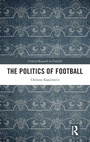 Cover: The Politics of Football - Routledge
