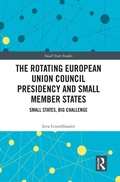 Cover: The Rotating European Union Council Presidency and Small Member States - Routledge