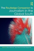 Cover: The Routledge Companion to Journalism in the Global South - Routledge