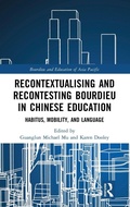 Cover: Recontextualising and Recontesting Bourdieu in Chinese Education - Routledge