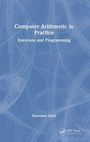Cover: Computer Arithmetic in Practice - CRC Press