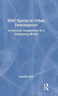 Abbildung von: Wild Spaces in Urban Development - Routledge