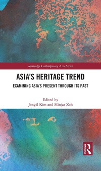 Abbildung von: Asia's Heritage Trend - Routledge