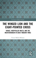 Cover: The Winged Lion and the Eight-Pointed Cross - Routledge
