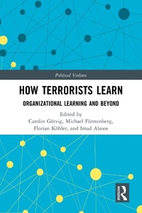 Enlarge image Cover: How Terrorists Learn - Routledge