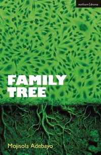 Enlarge image Cover: Family Tree - Methuen Drama