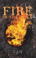 Cover: Fire in the Hole - Austin Macauley Publishers