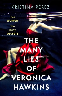Abbildung von: The Many Lies of Veronica Hawkins - Constable