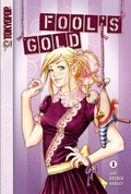 Cover: Fool's Gold, Volume 1 - TOKYOPOP Classics