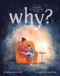 Abbildung von: Why? - Magination Press, (American Psychological Association)