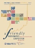 Cover: A Friendly Mathematics Competition - American Mathematical Society