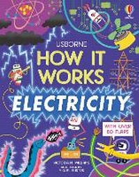 Abbildung von: How It Works: Electricity - Usborne Publishing Ltd