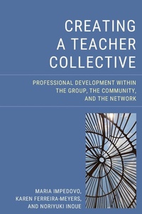 Enlarge image Cover: Creating a Teacher Collective - Rowman & Littlefield Publishers