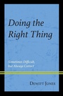 Cover: Doing the Right Thing - Rowman & Littlefield Publishers