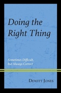 Cover: Doing the Right Thing - Rowman & Littlefield Publishers